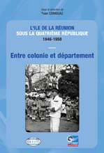 Couverture de L'île de La Réunion sous la IVe République